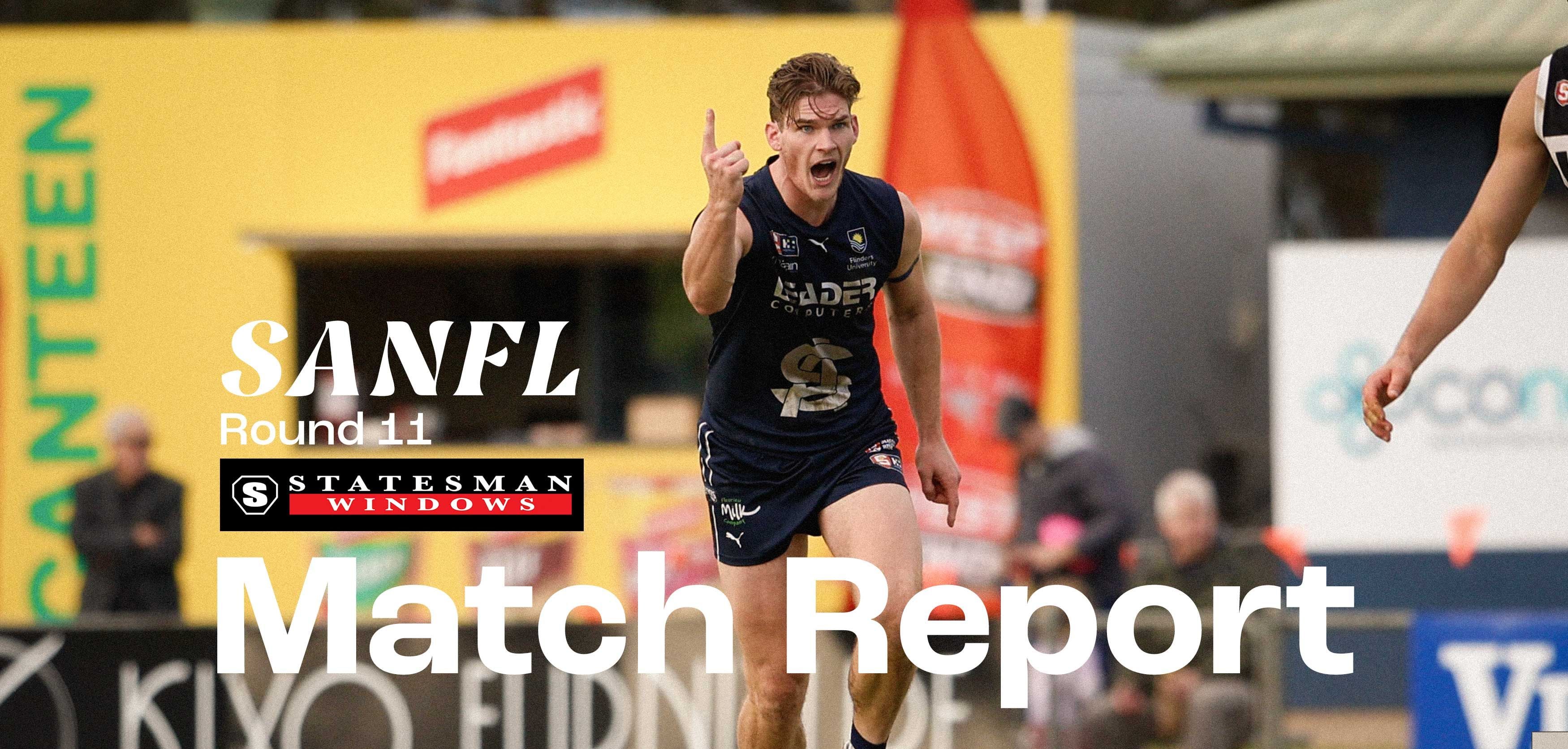 Statesman Windows Match Report: SANFL Round 11 v Port Statesman Windows Match Report: SANFL Round 11 v Port